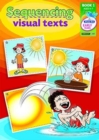 Sequencing Visual Texts : Book 1 - Book