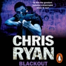 Blackout : tough, fast-moving military action from bestselling author Chris Ryan - eAudiobook