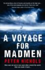 A Voyage For Madmen : Nine men set out to race each other around the world. Only one made it back ... - Book
