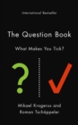 The Question Book : 532 Opportunities for Self-Reflection and Discovery - Book