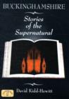 Buckinghamshire Stories of the Supernatural - Book