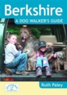 Berkshire a Dog Walker's Guide - Book