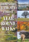 Hampshire & The New Forest Year Round Walks - Book