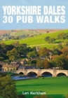 Yorkshire Dales 30 Pub Walks - Book