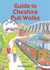 Guide to Cheshire Pub Walks : 20 Circular Walks - Book