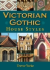 Victorian Gothic House Styles - eBook