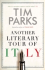 Another Literary Tour of Italy - Book