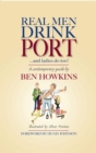 Real Men Drink Port'and Ladies do too! - eBook