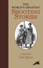 The World's Greatest Shooting Stories - eBook