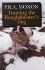 Training the Roughshooter's Dog - eBook