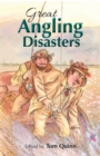 Great Angling Disasters - Book