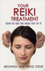 Your Reiki Treatment - How to get the most out of it - Book