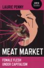 Meat Market - Female flesh under capitalism - Book