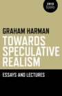 Towards Speculative Realism: Essays & - eBook