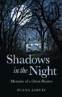 Shadows In The Night: Memoirs Of A Ghost - eBook