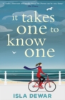 It Takes One to Know One - Book