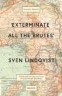 Exterminate All The Brutes - eBook