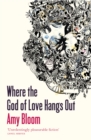 Where The God Of Love Hangs Out - eBook