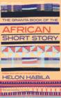 The Granta Book of the African Short Story - Book