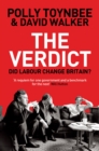 The Verdict : Did Labour Change Britain? - eBook