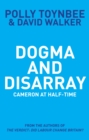 Dogma and Disarray : Cameron at Half-Time - eBook