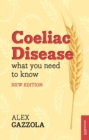 Coeliac Disease : What You Need To Know - eBook