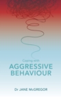 Coping with Aggressive Behaviour - eBook