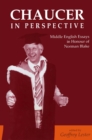 Chaucer in Perspective : Middle English Essays in Honour of Norman Blake - eBook