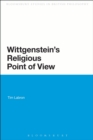 Wittgenstein's Religious Point of View - eBook