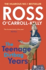 Ross O'Carroll-Kelly: The Teenage Dirtbag Years - eBook