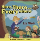 Here, There and Everywhere - eBook