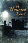 A Haunted Land - eBook