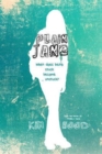 Plain Jane : When does being stuck become ... unstuck? - Book