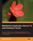 WebSphere Application Server 7.0 Administration Guide - eBook