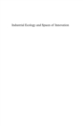 Industrial Ecology and Spaces of Innovation - eBook