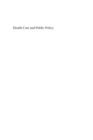 Health Care and Public Policy - eBook