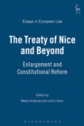 The Treaty of Nice and Beyond : Enlargement and Constitutional Reform - eBook