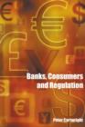 Banks, Consumers and Regulation - eBook