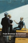 From Promise to Contract : Towards a Liberal Theory of Contract - eBook