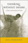 Thinking without Desire : A First Philosophy of Law - eBook