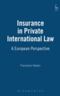 Insurance in Private International Law : A European Perspective - eBook