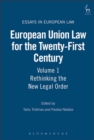 European Union Law for the Twenty-First Century: Volume 1 : Rethinking the New Legal Order - eBook