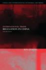 International Trade Regulation in China : Law and Policy - eBook