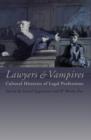 Lawyers and Vampires : Cultural Histories of Legal Professions - eBook