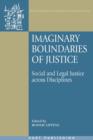 Imaginary Boundaries of Justice : Social and Legal Justice Across Disciplines - eBook