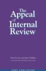 The Appeal of Internal Review : Law, Administrative Justice and the (Non-) Emergence of Disputes - eBook