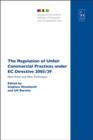 The Regulation of Unfair Commercial Practices under EC Directive 2005/29 : New Rules and New Techniques - eBook