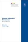 Human Rights and Private Law : Privacy as Autonomy - eBook