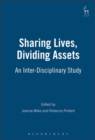 Sharing Lives, Dividing Assets : An Inter-Disciplinary Study - eBook