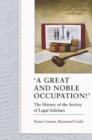 A Great and Noble Occupation!' : The History of the Society of Legal Scholars - eBook